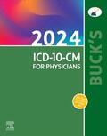 Elsevier |  Buck's 2024 ICD-10-CM for Physicians | Buch |  Sack Fachmedien