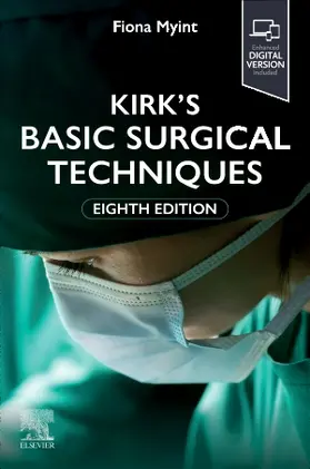 Myint | Kirk's Basic Surgical Techniques | Buch | 978-0-443-11367-3 | sack.de