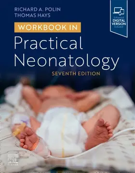 Polin / Hays |  Workbook in Practical Neonatology | Buch |  Sack Fachmedien
