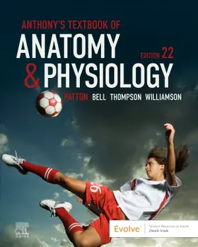 Patton / Bell / Thompson | Anthony's Textbook of Anatomy & Physiology | Buch | 978-0-443-11523-3 | www.sack.de