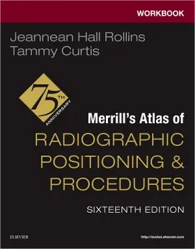 Rollins / Curtis | Workbook for Merrill's Atlas of Radiographic Positioning and Procedures | Buch | 978-0-443-11691-9 | sack.de