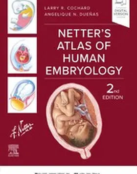 Cochard / Dueñas |  Netter's Atlas of Human Embryology - E-BOOK | eBook | Sack Fachmedien