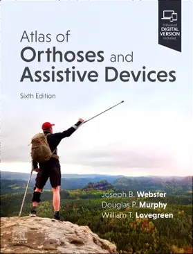 Murphy / Webster / Lovegreen |  Atlas of Orthoses and Assistive Devices | Buch |  Sack Fachmedien