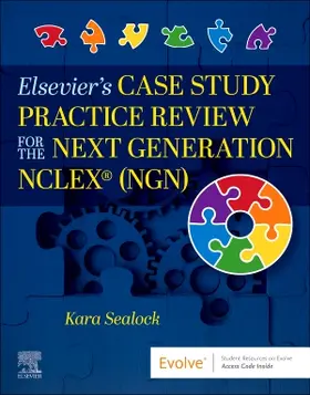 Sealock | Elsevier's Case Study Practice Review for the Next Generation NCLEX (Ngn) | Buch | 978-0-443-12294-1 | sack.de