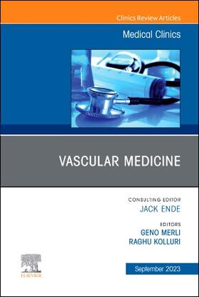 Merli / Kolluri |  Vascular Medicine, an Issue of Medical Clinics of North America | Buch |  Sack Fachmedien