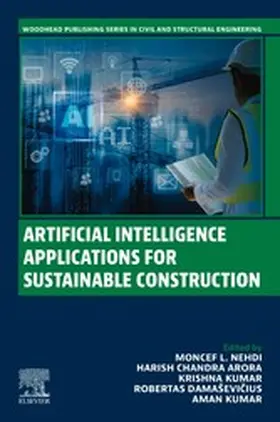 Nehdi / Arora / Kumar |  Artificial Intelligence Applications for Sustainable Construction | eBook | Sack Fachmedien