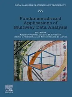 Olivieri / Escandar / Goicoechea |  Fundamentals and Applications of Multiway Data Analysis | eBook | Sack Fachmedien
