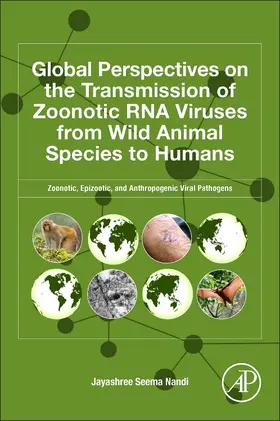 Nandi |  Global Perspectives on the Transmission of Zoonotic RNA Viruses from Wild Animal Species to Humans | Buch |  Sack Fachmedien