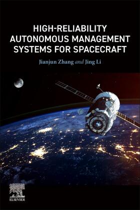 Zhang / Li | High-Reliability Autonomous Management Systems for Spacecraft | Buch | 978-0-443-13283-4 | sack.de