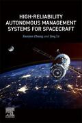Zhang / Li |  High-Reliability Autonomous Management Systems for Spacecraft | Buch |  Sack Fachmedien