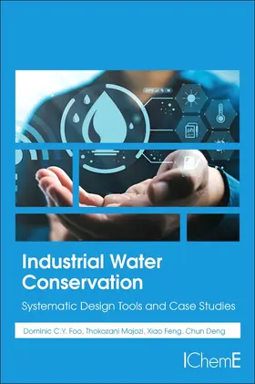 Deng / Foo / Majozi |  Industrial Water Conservation | Buch |  Sack Fachmedien