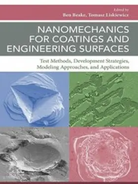 Beake / Liskiewicz | Nanomechanics for Coatings and Engineering Surfaces | E-Book | www.sack.de