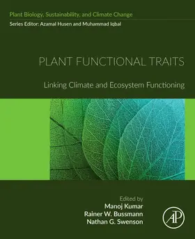Kumar / Bussmann / Swenson | Plant Functional Traits | Buch | 978-0-443-13367-1 | sack.de
