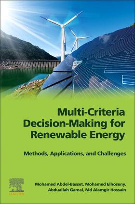 Gamal / Abdel-Basset / Hossain |  Multi-Criteria Decision-Making for Renewable Energy | Buch |  Sack Fachmedien