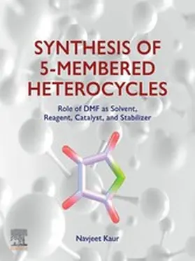 Kaur BSc / Kaur | Synthesis of 5-Membered Heterocycles | E-Book | sack.de