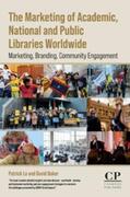 Baker / Lo |  The Marketing of Academic, National and Public Libraries Worldwide | eBook | Sack Fachmedien