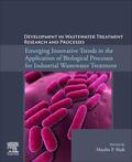 Shah |  Emerging Innovative Trends in the Application of Biological Processes for Industrial Wastewater Treatment | Buch |  Sack Fachmedien