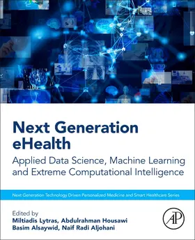 Lytras / Housawi / Alsaywid |  Next Generation Ehealth | Buch |  Sack Fachmedien