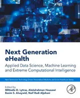 Lytras / Housawi / Alsaywid |  Next Generation eHealth | eBook | Sack Fachmedien