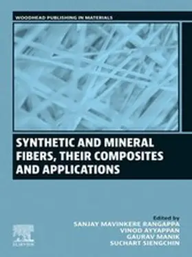 Rangappa / Ayyappan / Manik |  Synthetic and Mineral Fibers, Their Composites and Applications | eBook | Sack Fachmedien