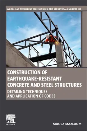 Mazloom |  Construction of Earthquake-Resistant Concrete and Steel Structures | Buch |  Sack Fachmedien