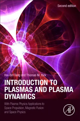 Tang / York |  Introduction to Plasmas and Plasma Dynamics | Buch |  Sack Fachmedien
