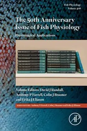 Brauner / Farrell / Eliason | The 50th Anniversary Issue of Fish Physiology | E-Book | sack.de