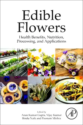 Gupta / Naik / Mishra | Edible Flowers | Buch | 978-0-443-13769-3 | sack.de
