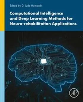 Hemanth B. E. | Computational Intelligence and Deep Learning Methods for Neuro-rehabilitation Applications | E-Book | www.sack.de