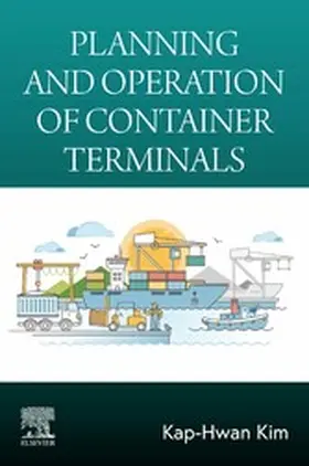Kim | Planning and Operation of Container Terminals | E-Book | sack.de