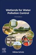 Scholz |  Wetlands for Water Pollution Control | Buch |  Sack Fachmedien
