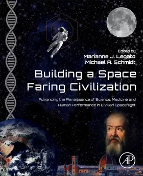 Schmidt A / Legato J | Building a Space-Faring Civilization | Buch | 978-0-443-13850-8 | sack.de
