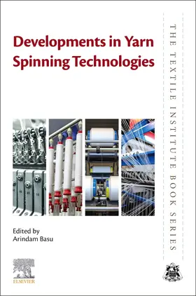 Basu | Developments in Yarn Spinning Technologies | Buch | 978-0-443-13887-4 | www.sack.de
