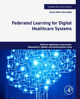 Imoize / Obaidat / Song | Federated Learning for Digital Healthcare Systems | Buch | 978-0-443-13897-3 | sack.de