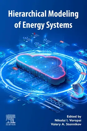 Voropai / Stennikov | Hierarchical Modeling of Energy Systems | Buch | 978-0-443-13917-8 | sack.de