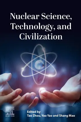 Mao / Zhou / Yao |  Nuclear Science, Technology, and Civilization | Buch |  Sack Fachmedien