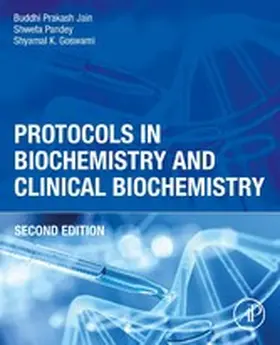 Prakash Jain / Pandey / K Goswami | Protocols in Biochemistry and Clinical Biochemistry | E-Book | sack.de