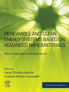 Zinatloo-Ajabshir / Mohammadzadeh |  Renewable and Clean Energy Systems Based on Advanced Nanomaterials | eBook | Sack Fachmedien