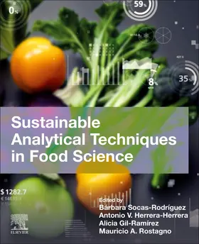 Rodríguez / Ramírez / Rostagno | Sustainable Analytical Techniques in Food Science | Buch | 978-0-443-13959-8 | sack.de