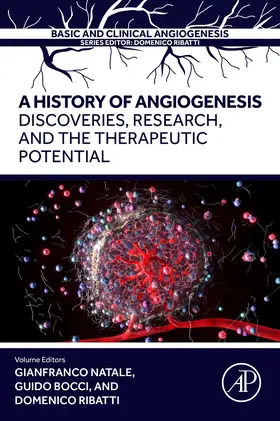 Ribatti / Bocci / Natale |  A History of Angiogenesis | Buch |  Sack Fachmedien
