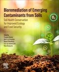 Kumar / Chaudhary / van Hullebusch |  Bioremediation of Emerging Contaminants from Soils | Buch |  Sack Fachmedien