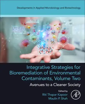Kapoor / Shah |  Integrative Strategies for Bioremediation of Environmental Contaminants, Volume 2 | Buch |  Sack Fachmedien