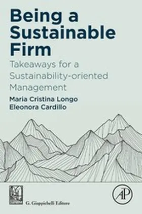 Longo / Cardillo |  Being a Sustainable Firm | eBook | Sack Fachmedien