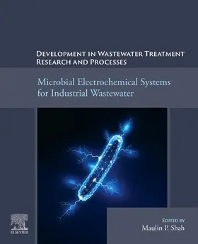 Shah |  Microbial Electrochemical Systems for Industrial Wastewater Treatment and Research | Buch |  Sack Fachmedien