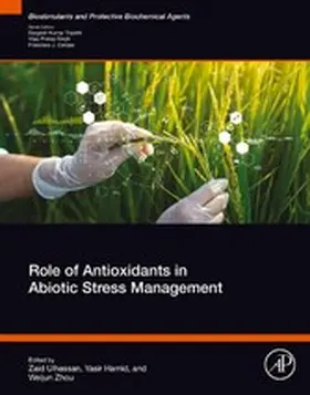 Ulhassan / Hamid / Zhou | Role of Antioxidants in Abiotic Stress Management | E-Book | sack.de