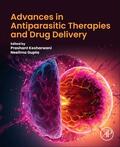 Kesharwani / Gupta |  Advances in Antiparasitic Therapies and Drug Delivery | Buch |  Sack Fachmedien
