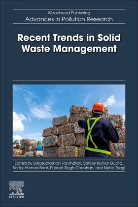 Ravindran / Tyagi / Bhat | Recent Trends in Solid Waste Management | Buch | 978-0-443-15206-1 | sack.de