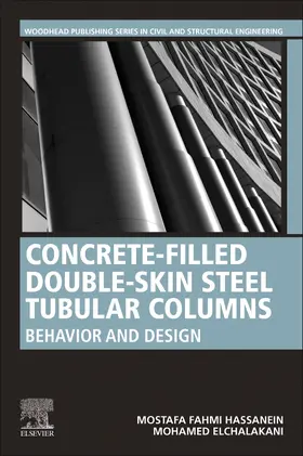 Hassanein / Elchalakani |  Concrete-Filled Double-Skin Steel Tubular Columns | Buch |  Sack Fachmedien