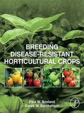 Bosland / Barchenger | Breeding Disease-Resistant Horticultural Crops | E-Book | www.sack.de