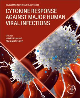 Samant / Khare | Cytokine Response Against Major Human Viral Infections | Buch | 978-0-443-15283-2 | sack.de